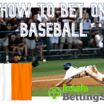 How to Bet on Baseball : Betting Guide