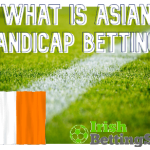 What Is Asian Handicap Betting? : Betting Guide