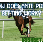 How Does Ante Post Betting Work?